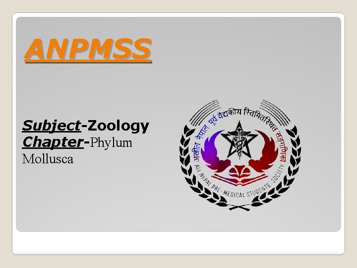 ANPMSS Subject-Zoology Chapter-Phylum Mollusca 