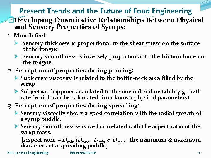 Present Trends and the Future of Food Engineering �Developing Quantitative Relationships Between Physical and