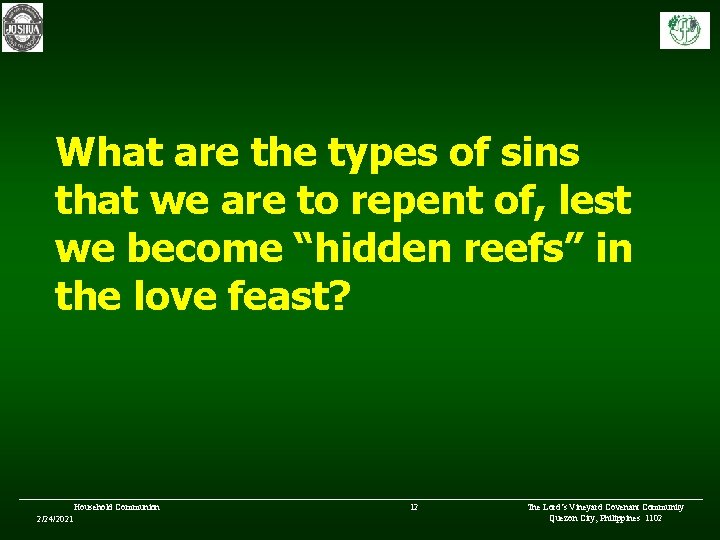 What are the types of sins that we are to repent of, lest we