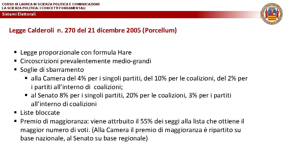 CORSO DI LAUREA IN SCIENZA POLITICA E COMUNICAZIONE LA SCIENZA POLITICA: I CONCETTI FONDAMENTALI