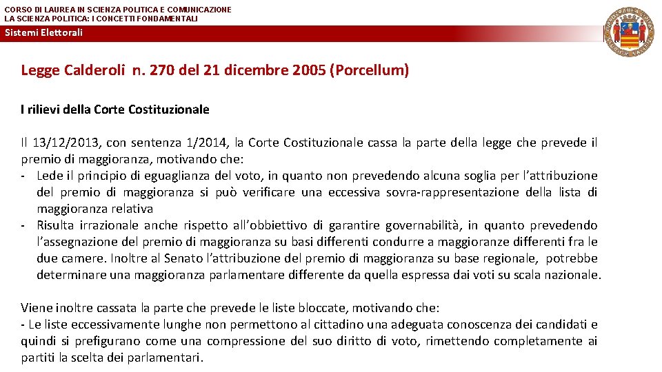 CORSO DI LAUREA IN SCIENZA POLITICA E COMUNICAZIONE LA SCIENZA POLITICA: I CONCETTI FONDAMENTALI