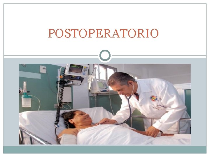 POSTOPERATORIO 