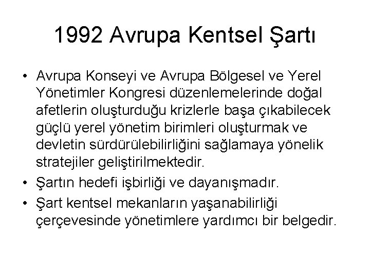 1992 Avrupa Kentsel Şartı • Avrupa Konseyi ve Avrupa Bölgesel ve Yerel Yönetimler Kongresi