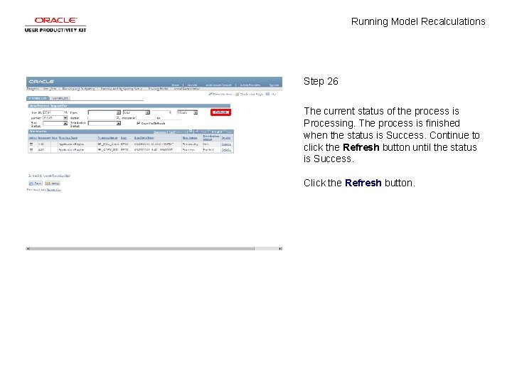 Running Model Recalculations Step 26 The current status of the process is Processing. The
