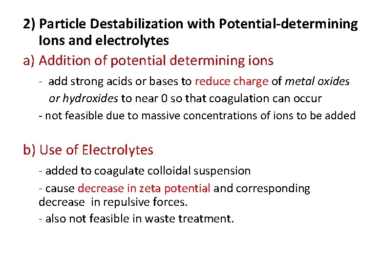2) Particle Destabilization with Potential-determining Ions and electrolytes a) Addition of potential determining ions