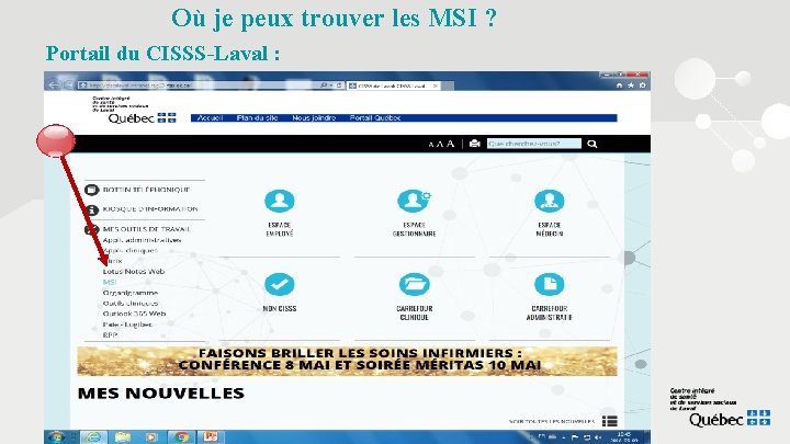 Où je peux trouver les MSI ? Portail du CISSS-Laval : 