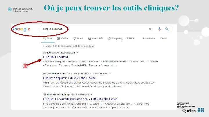 Où je peux trouver les outils cliniques? 