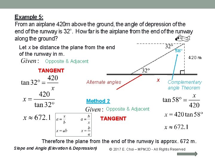 Example 5: From an airplane 420 m above the ground, the angle of depression