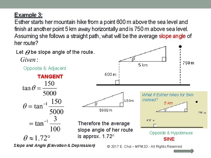 Example 3: Esther starts her mountain hike from a point 600 m above the