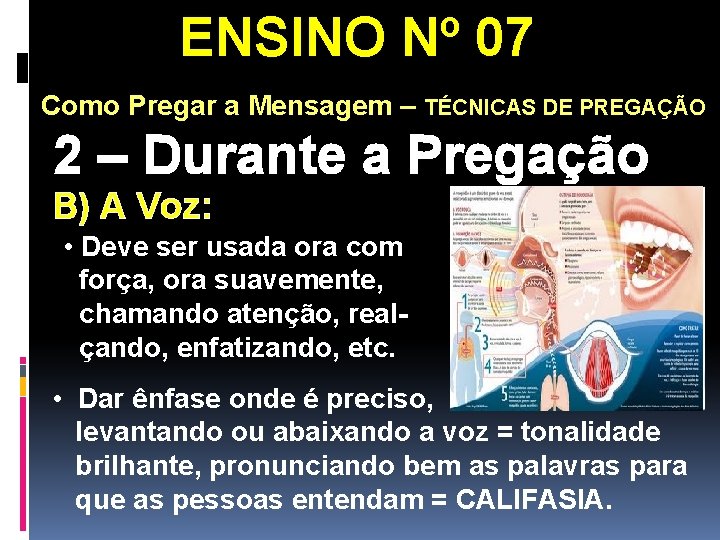 ENSINO Nº 07 Como Pregar a Mensagem – TÉCNICAS DE PREGAÇÃO 2 – Durante ENSINO Nº 07 Como Pregar a Mensagem – TÉCNICAS DE PREGAÇÃO 2 – Durante