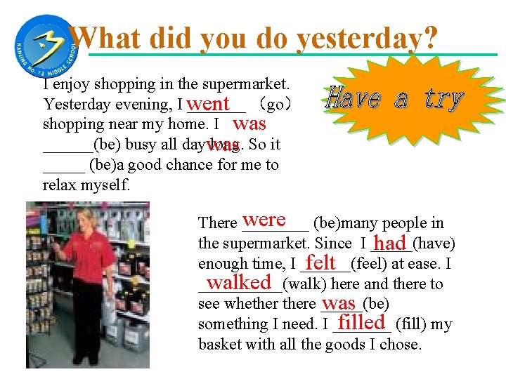 What did you do yesterday? I enjoy shopping in the supermarket. Yesterday evening, I