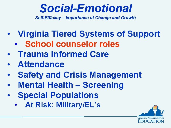 Social-Emotional Self-Efficacy – Importance of Change and Growth • Virginia Tiered Systems of Support