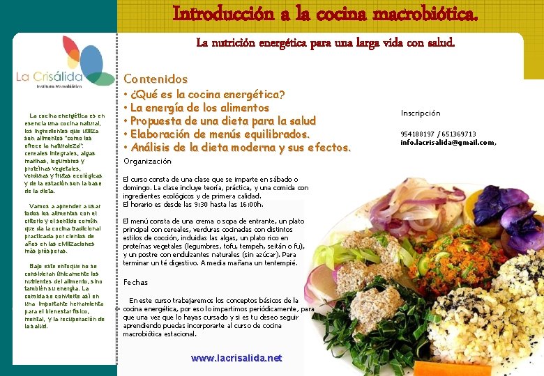 Introducción a la cocina macrobiótica. La nutrición energética para una larga vida con salud.