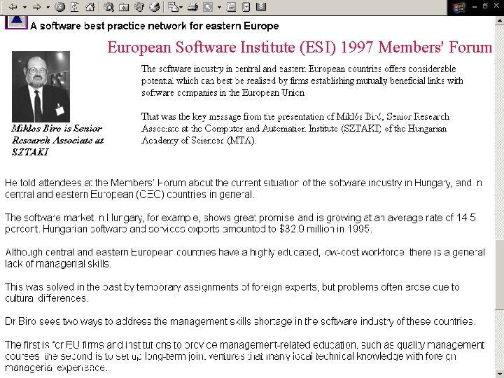 European Software Institute (ESI) 1997 Members' Forum ©Dr. Biró Miklós Budapesti Corvinus Egyetem Szoftverfejlesztési