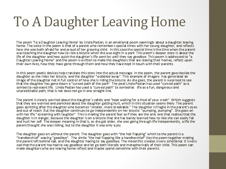 To A Daughter Leaving Home The poem ‘To a Daughter Leaving Home’ by Linda