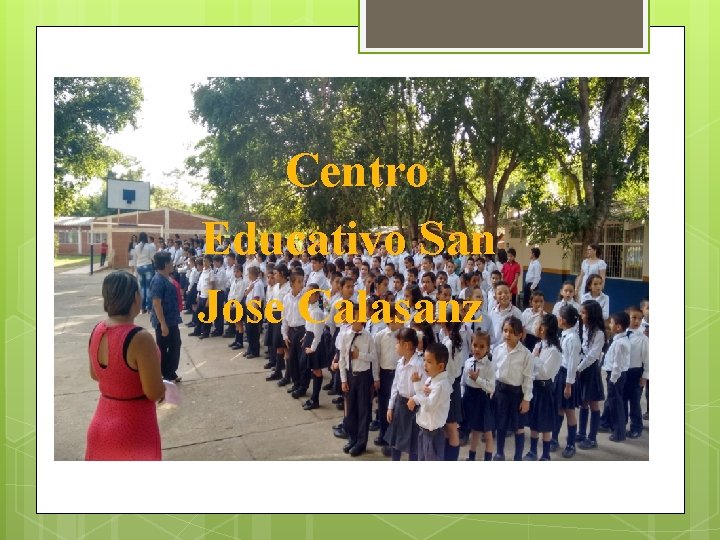 Centro Educativo San Jose Calasanz 