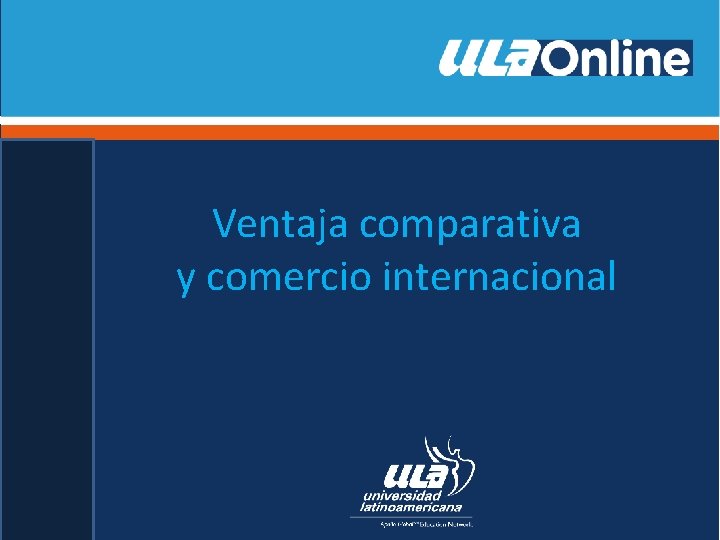 Ventaja comparativa y comercio internacional 