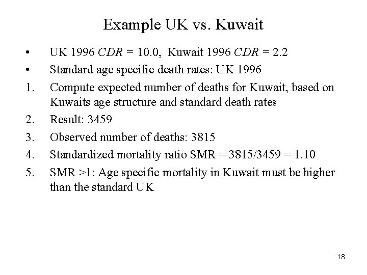 Example UK vs. Kuwait • • 1. 2. 3. 4. 5. UK 1996 CDR