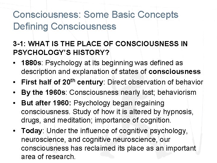Consciousness: Some Basic Concepts Defining Consciousness 3 -1: WHAT IS THE PLACE OF CONSCIOUSNESS Consciousness: Some Basic Concepts Defining Consciousness 3 -1: WHAT IS THE PLACE OF CONSCIOUSNESS