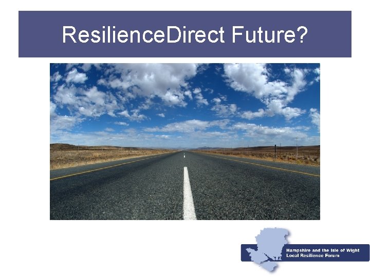 Resilience. Direct Future? 