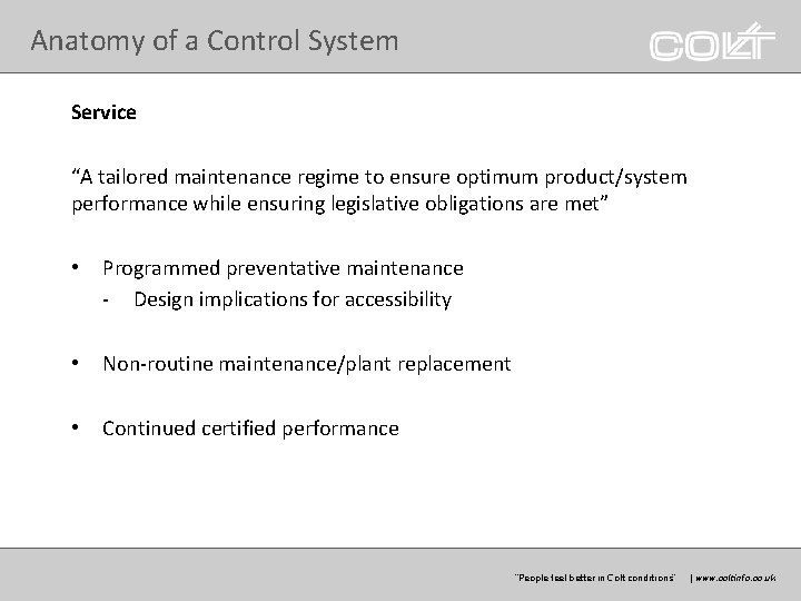 Anatomy of a Control System Service “A tailored maintenance regime to ensure optimum product/system