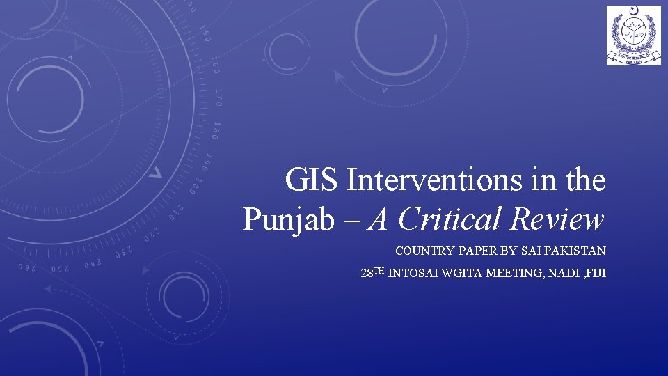 GIS Interventions in the Punjab – A Critical Review COUNTRY PAPER BY SAI PAKISTAN