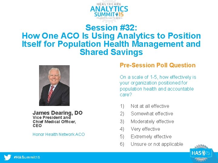 Session #32: How One ACO Is Using Analytics to Position Itself for Population Health