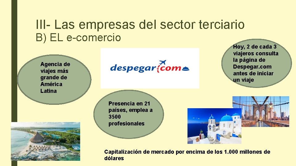 III- Las empresas del sector terciario B) EL e-comercio Hoy, 2 de cada 3