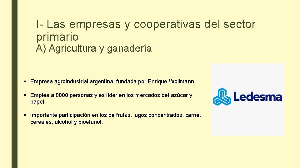 I- Las empresas y cooperativas del sector primario A) Agricultura y ganadería § Empresa