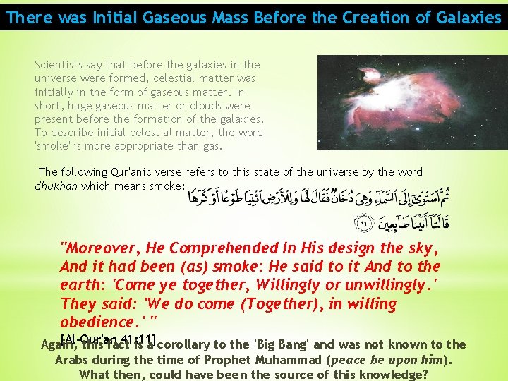 There was Initial Gaseous Mass Before the Creation of Galaxies Scientists say that before