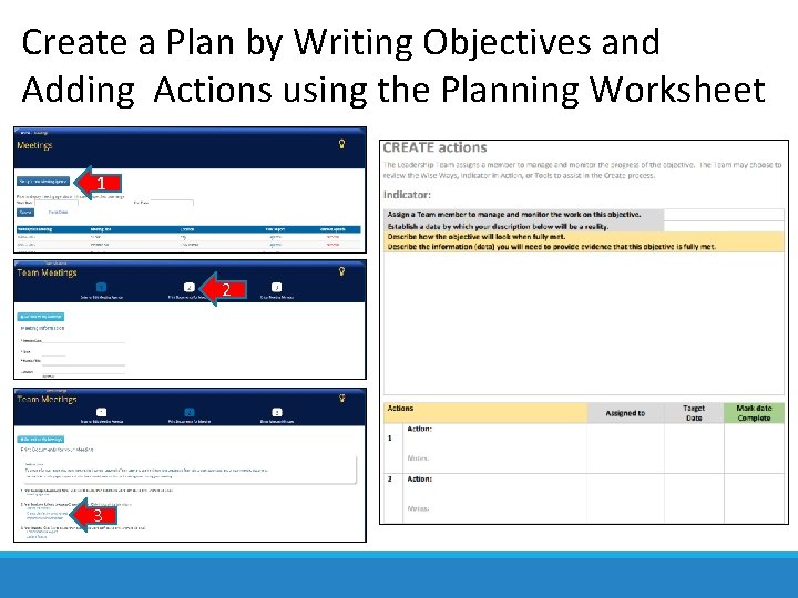 Create a Plan by Writing Objectives and Adding Actions using the Planning Worksheet 1