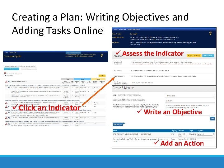 Creating a Plan: Writing Objectives and Adding Tasks Online Assess the indicator Click an