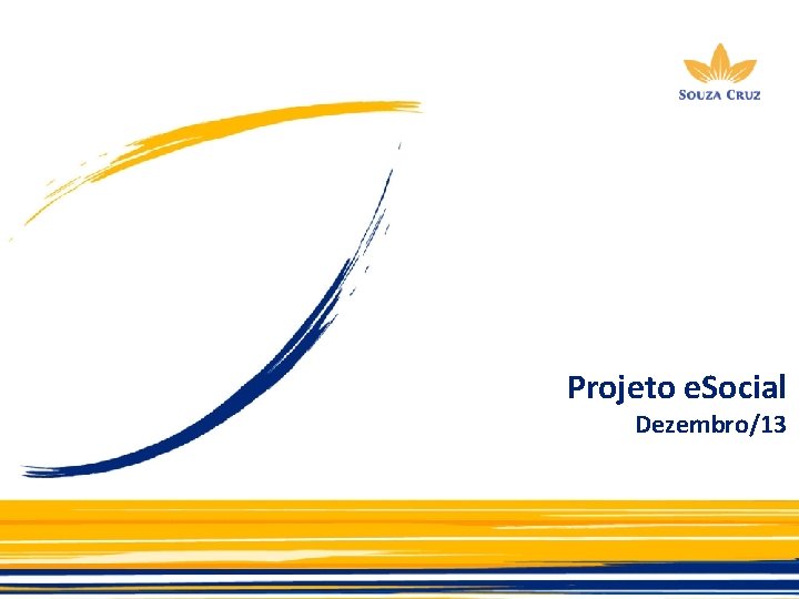 Projetoe. Social Dezembro/13 