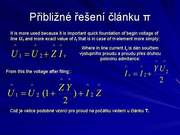 Přibližné řešení článku π It is more used because it is important quick foundation