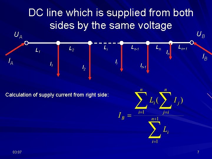 UA DC line which is supplied from both sides by the same voltage l.