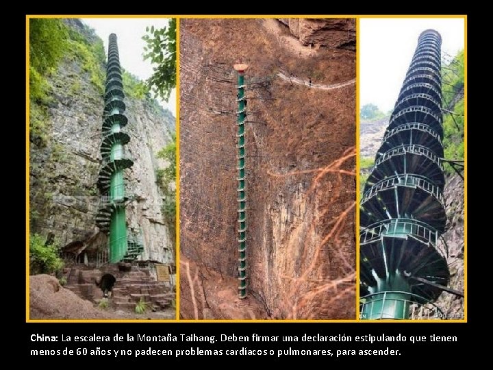 China: La escalera de la Montaña Taihang. Deben firmar una declaración estipulando que tienen China: La escalera de la Montaña Taihang. Deben firmar una declaración estipulando que tienen