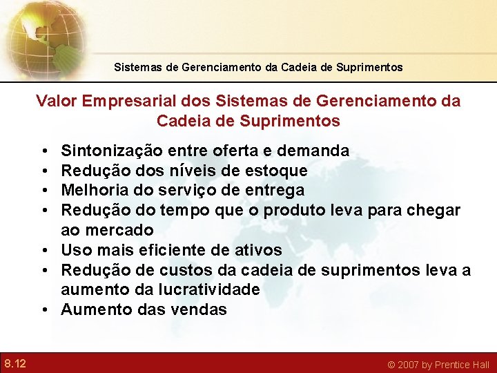 Sistemas de Gerenciamento da Cadeia de Suprimentos Valor Empresarial dos Sistemas de Gerenciamento da