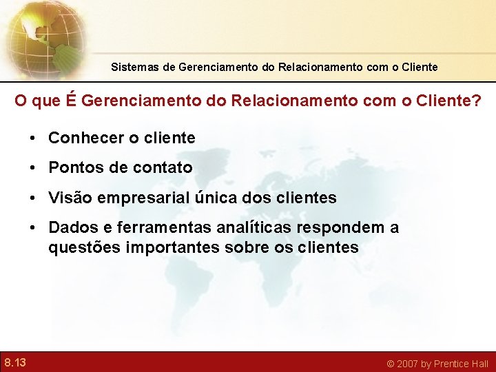 Sistemas de Gerenciamento do Relacionamento com o Cliente O que É Gerenciamento do Relacionamento