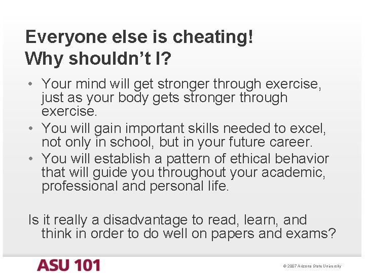 Everyone else is cheating! Why shouldn’t I? • Your mind will get stronger through