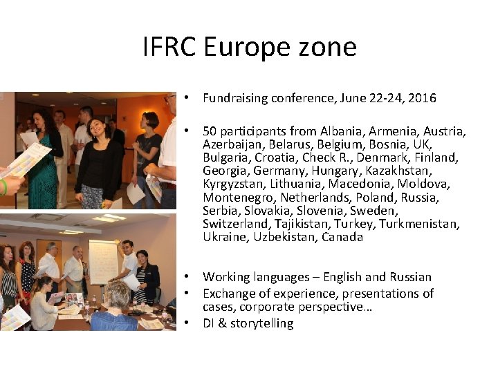 IFRC Europe zone • Fundraising conference, June 22 -24, 2016 • 50 participants from