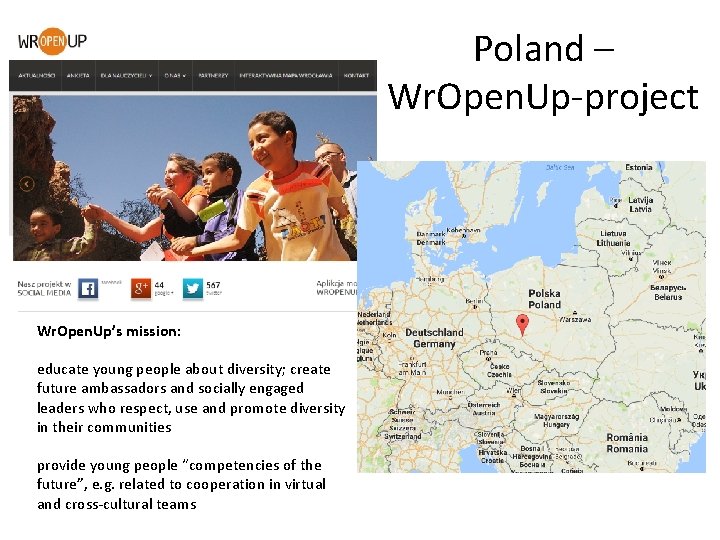 Poland – Wr. Open. Up-project Wr. Open. Up’s mission: educate young people about diversity;