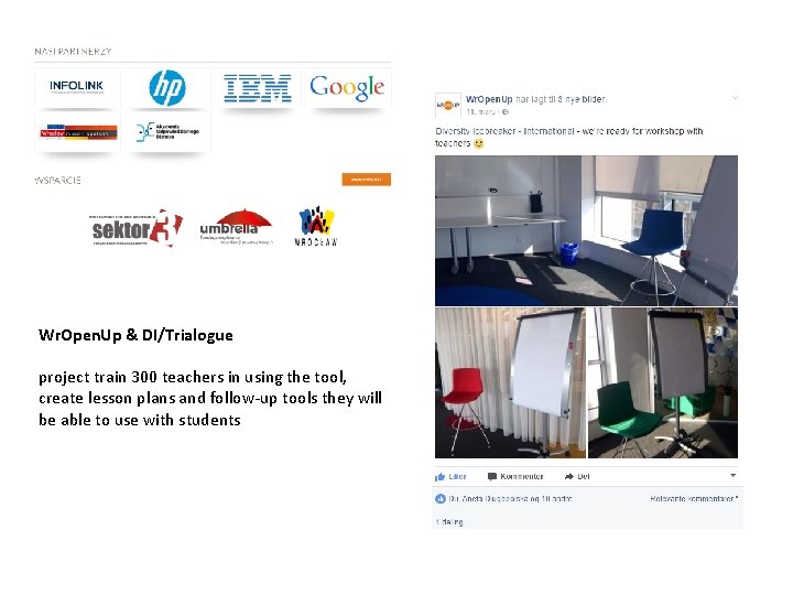 Wr. Open. Up & DI/Trialogue project train 300 teachers in using the tool, create