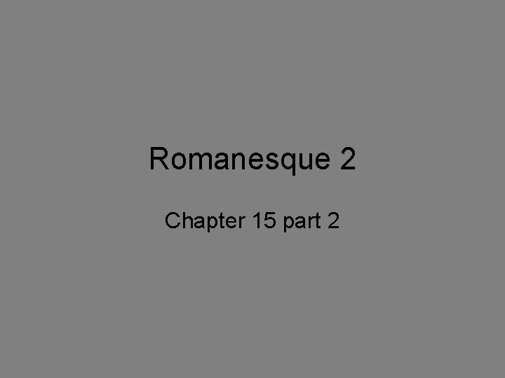 Romanesque 2 Chapter 15 part 2 