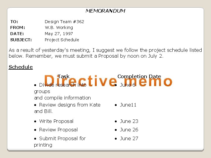 MEMORANDUM TO: FROM: DATE: SUBJECT: Design Team #362 W. B. Working May 27, 1997