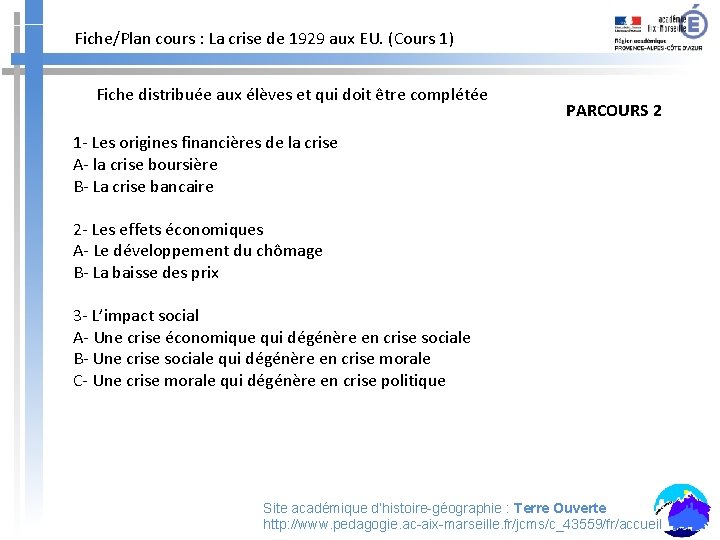 Fiche/Plan cours : La crise de 1929 aux EU. (Cours 1) Fiche distribuée aux