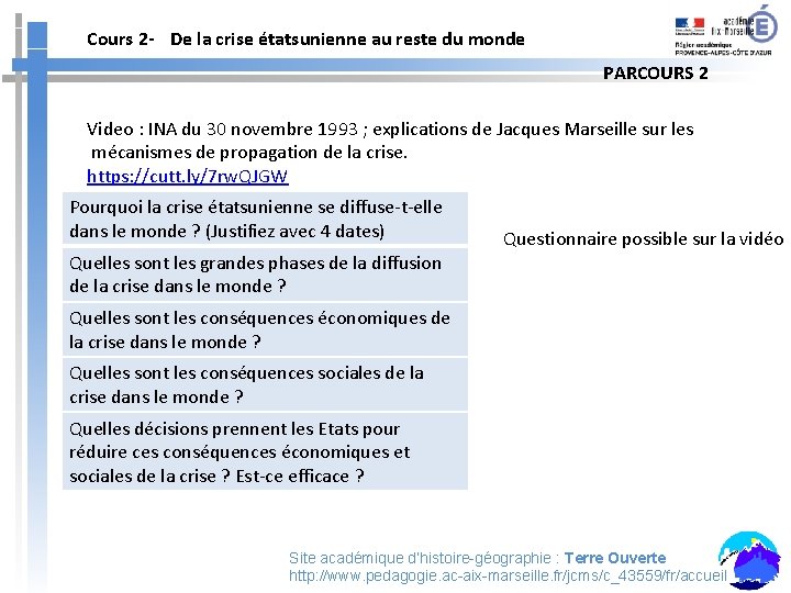 Cours 2 - De la crise étatsunienne au reste du monde PARCOURS 2 Video