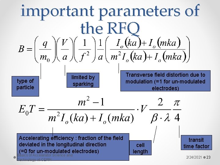 important parameters of the RFQ type of particle limited by sparking Accelerating efficiency :