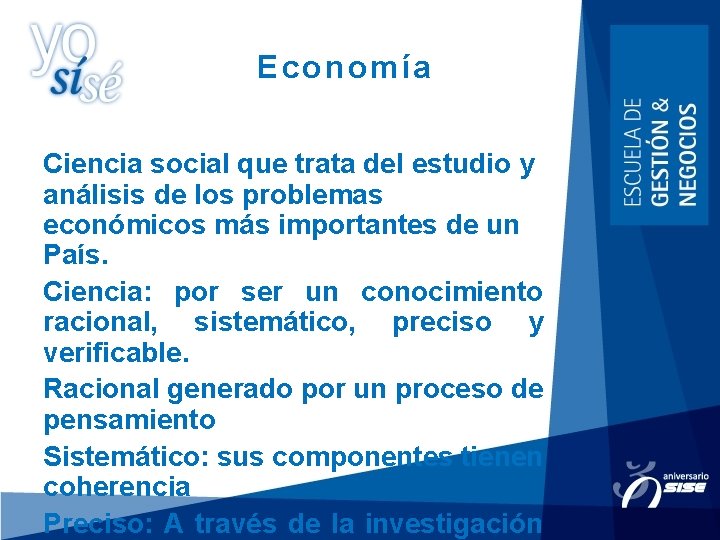 Economía Ciencia social que trata del estudio y análisis de los problemas económicos más Economía Ciencia social que trata del estudio y análisis de los problemas económicos más