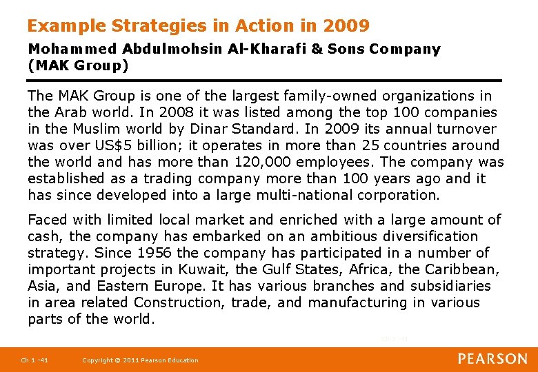 Example Strategies in Action in 2009 Mohammed Abdulmohsin Al-Kharafi & Sons Company (MAK Group)