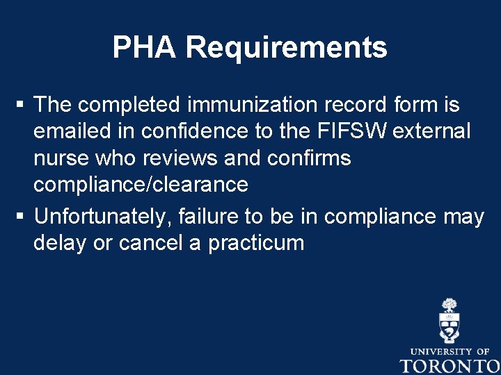 PHA Requirements § The completed immunization record form is emailed in confidence to the